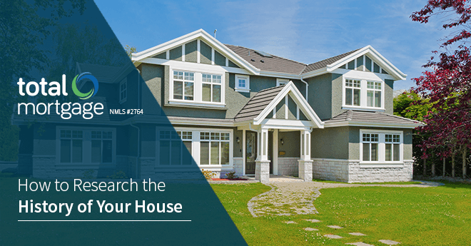 How to Research the History of Your House