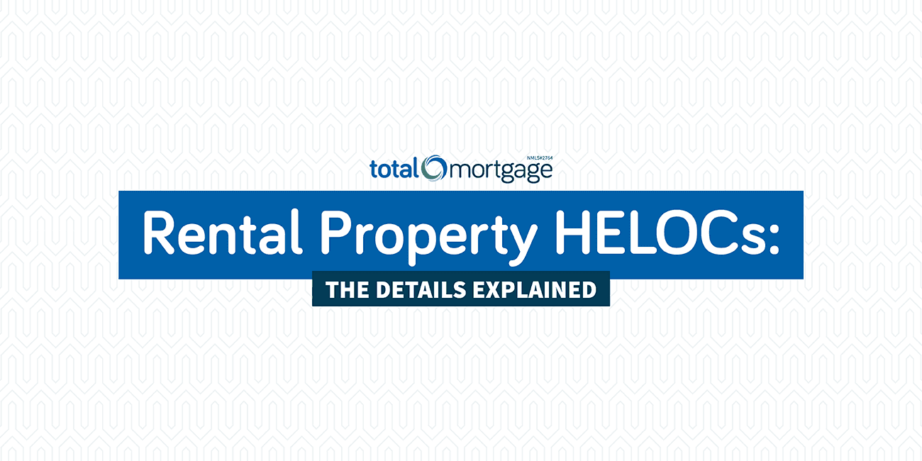 Rental Property HELOCs_Blog Header Image