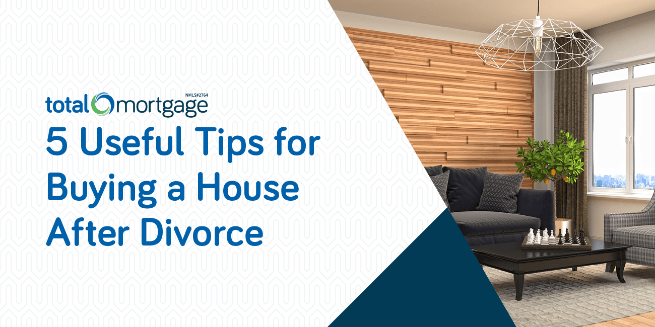 5 Useful Tips for Buying a House After Divorce
