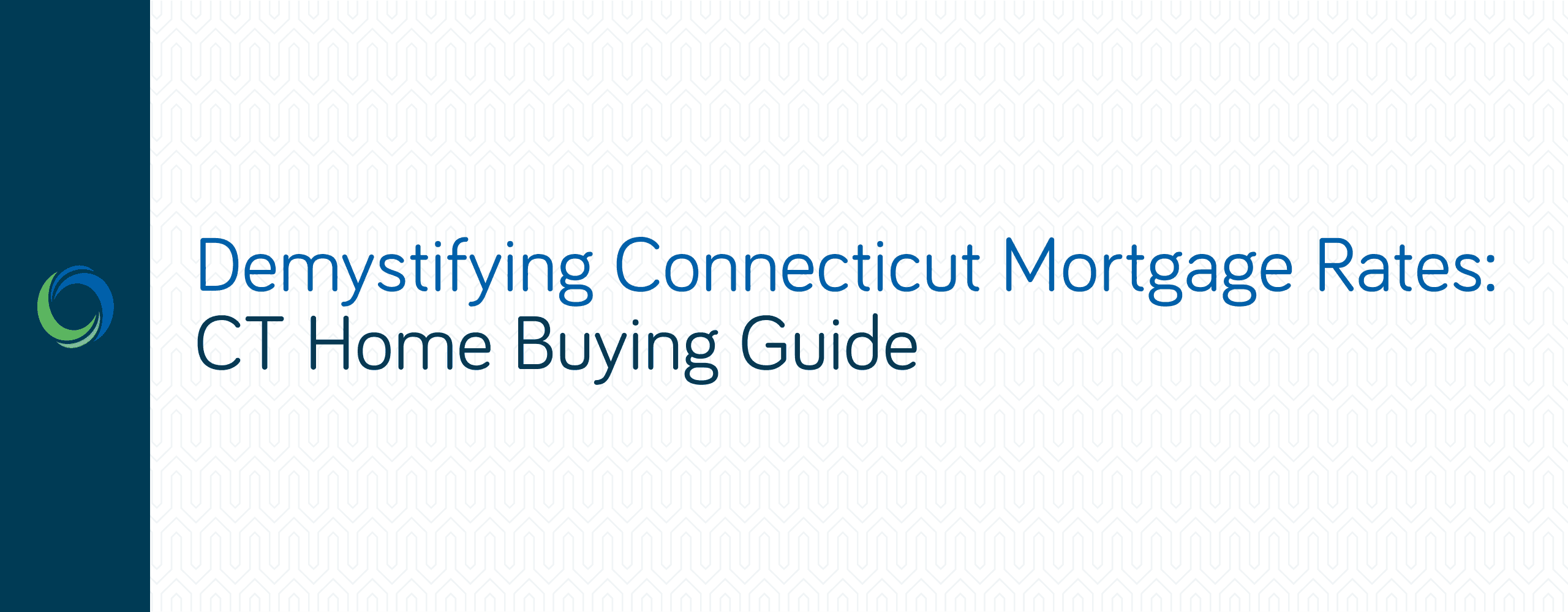 Demystifying Connecticut Mortgage Rates: CT Home Buying Guide