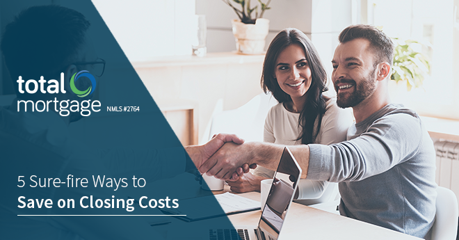 5 Sure-fire Ways to Save on Closing Costs