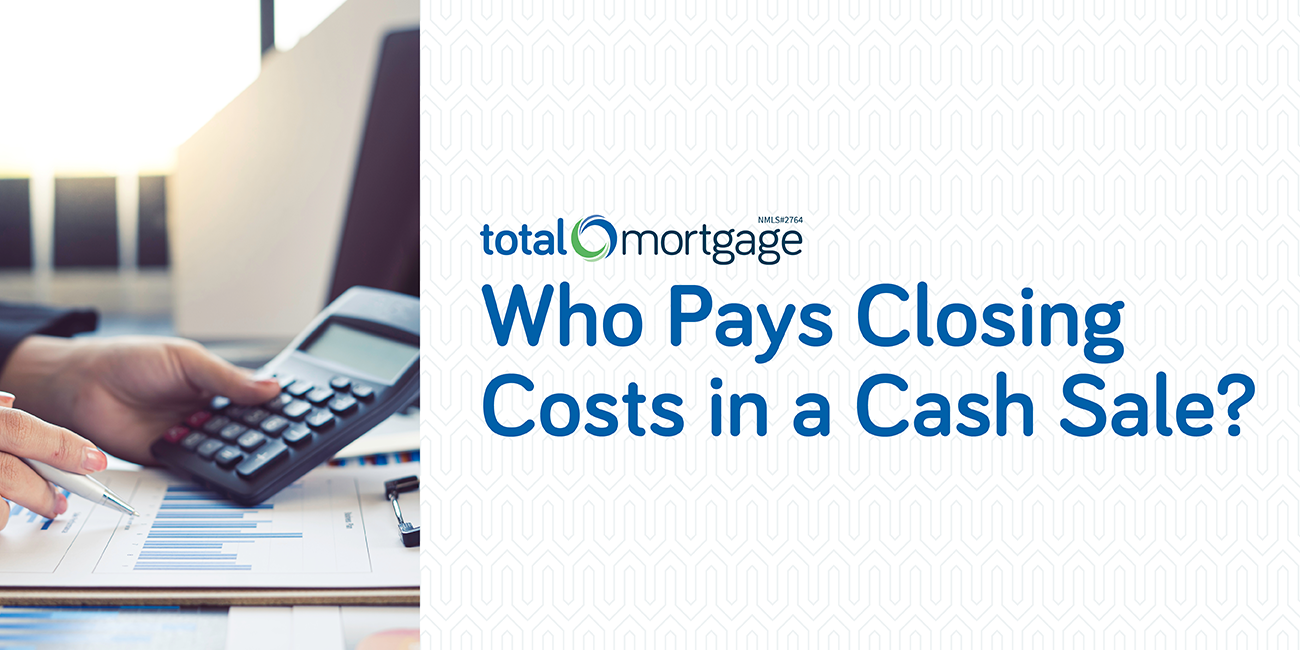 total mortgage, today's rates, personalized rates, in-depth analysis, all products, find your loan, all resources, total path guides, mortgage calculators, fha vs conventional loans comparison chart, 5 star reviews, who pays the closing costs