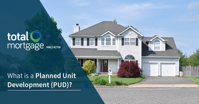 Pud Rider What is a Planned Unit Development (PUD)? | Total Mortgage