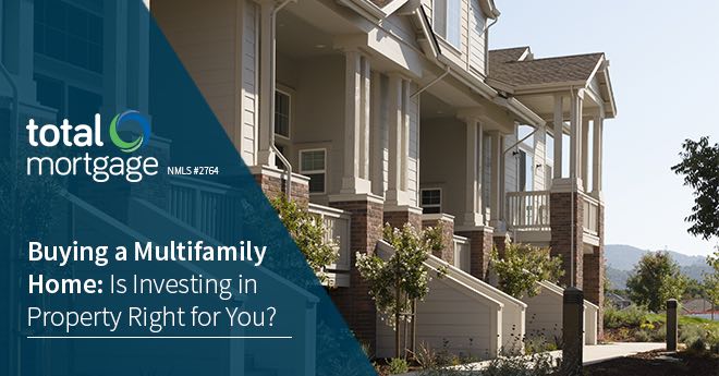 Buying a Multifamily Home: Is Investing in Property Right for You?